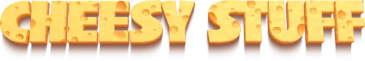 Cheesy Stuff