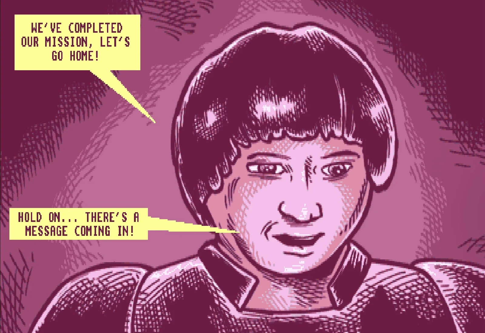 Panel 4, in magenta: a close-up of Sam the navigator, saying 'We've completed our mission, let's go home!' and 'Hold on... there's a message coming in!'