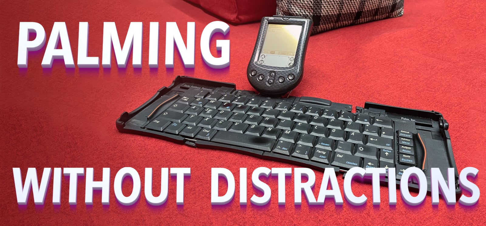 Distraction-free writing with a Palm m125 and a foldable keyboard