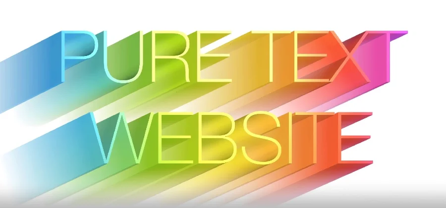 Pure Text Website