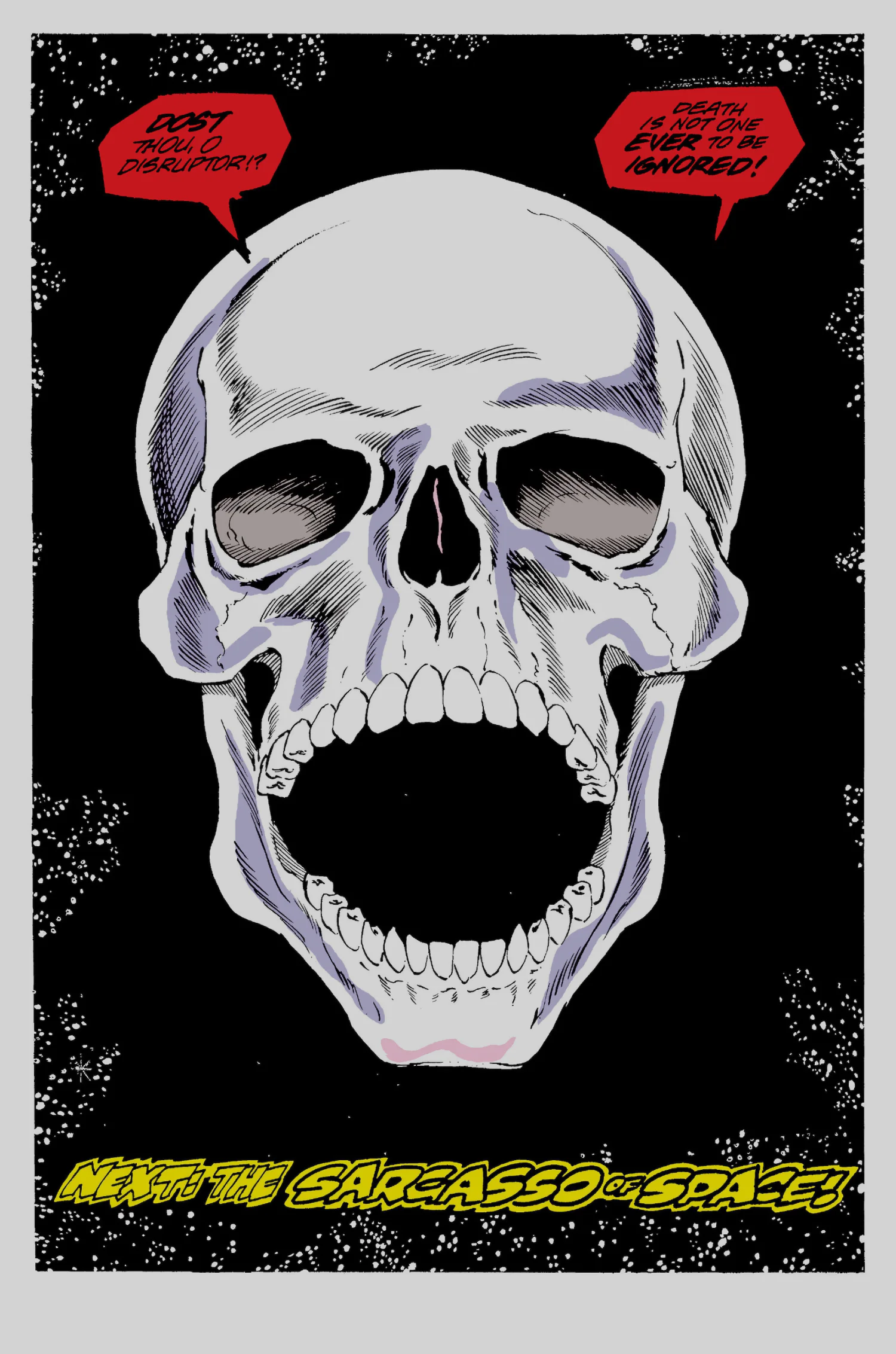 Final page of Silver Surfer vol. 3 #10: a vast skull filling the panel as Death declares she is never to be ignored, above the line Next: The Sargasso of Space