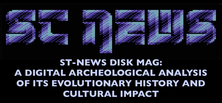 ST News Disk Mag: A Digital Archaeological Analysis of Its Evolutionary History and Cultural Impact