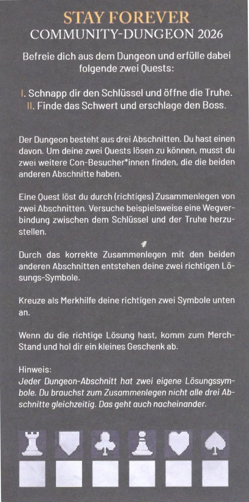 A dark instruction sheet titled Stay Forever Community-Dungeon 2026, describing two quests and the rules, with six solution symbols to tick at the bottom: rook, shield, club, pawn, heart, and spade.