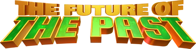 The Future of the Past